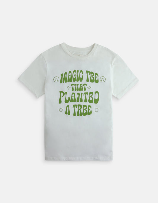 MAGIC TEE THAT PLANTED A TREE